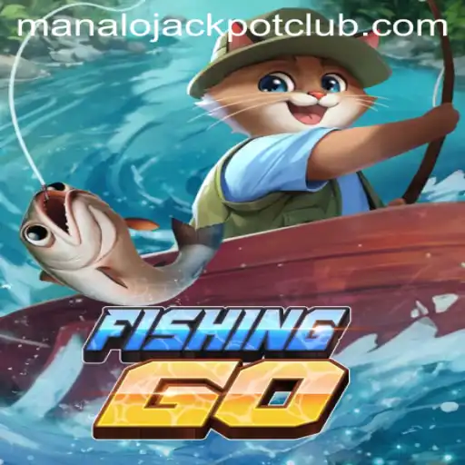 FishingGO: Dive Into a World of Adventure and Excitement with ManaloJACKPOT
