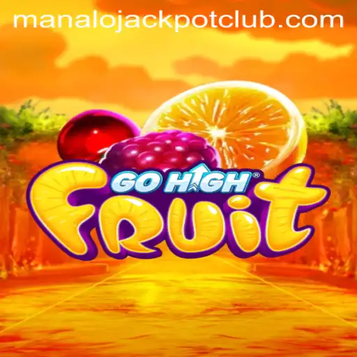 Exploring the Exciting World of GoHighFruit and ManaloJACKPOT