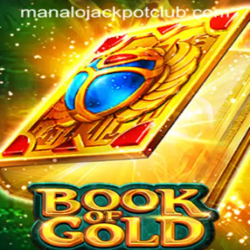 Discover the Thrills of BookofGold and Win Big with ManaloJACKPOT