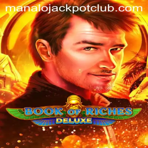 Exploring the Thrills of Book of Riches Deluxe: Journey to Manalo JACKPOT